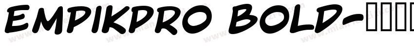 empikPro Bold字体转换